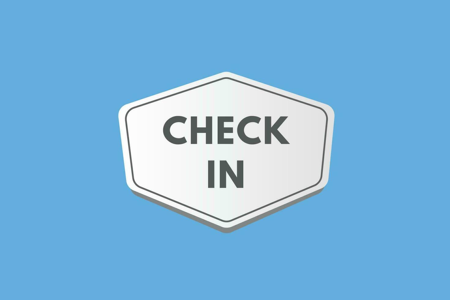 Check in text Button. Check in Sign Icon Label Sticker Web Buttons vector