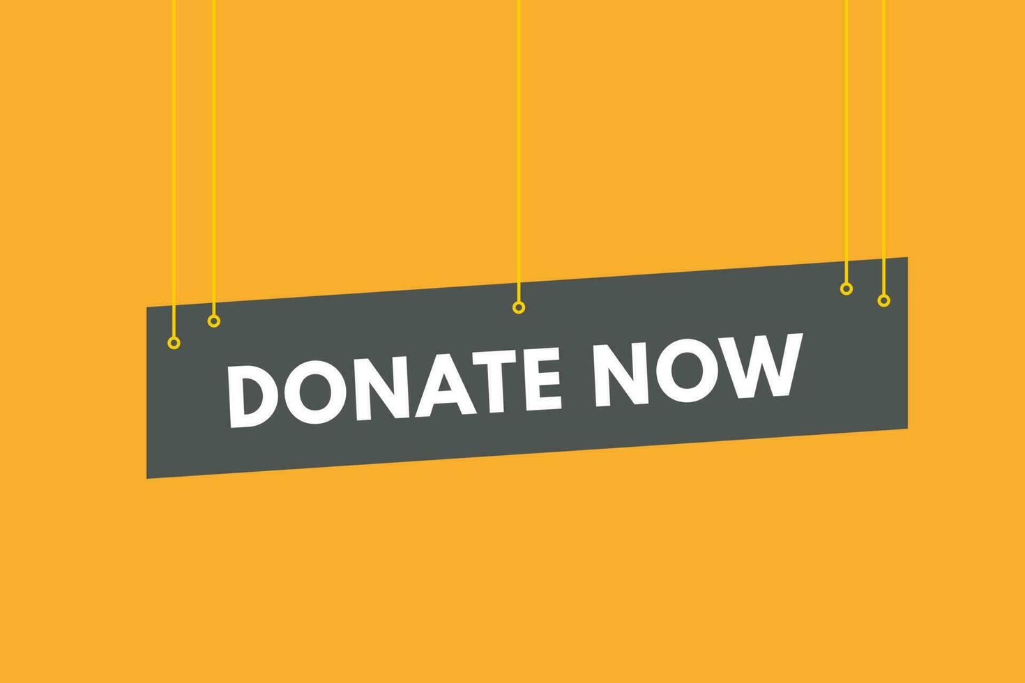 Donate Now text Button. Donate Now Sign Icon Label Sticker Web Buttons vector