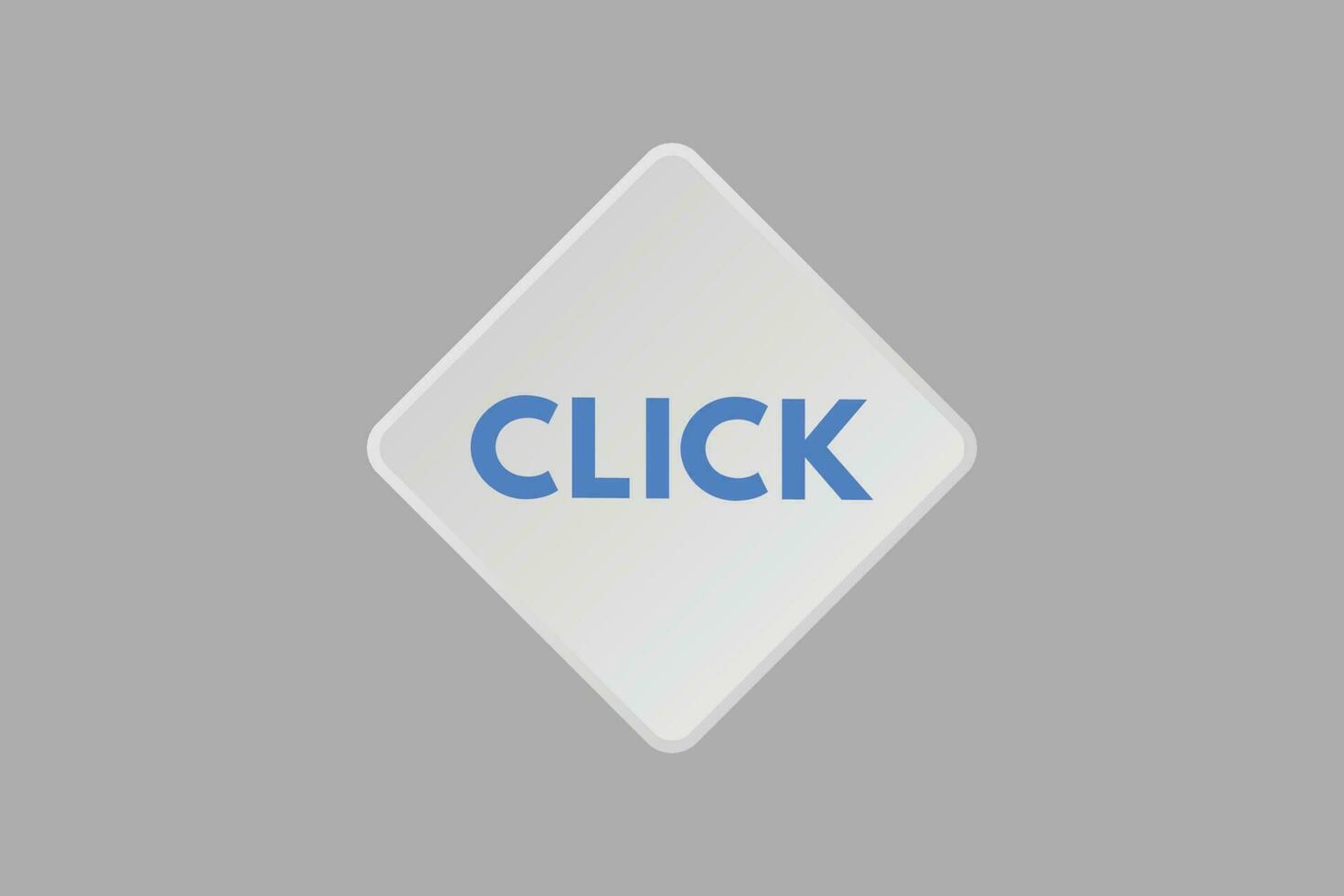 Click text Button. Click Sign Icon Label Sticker Web Buttons vector