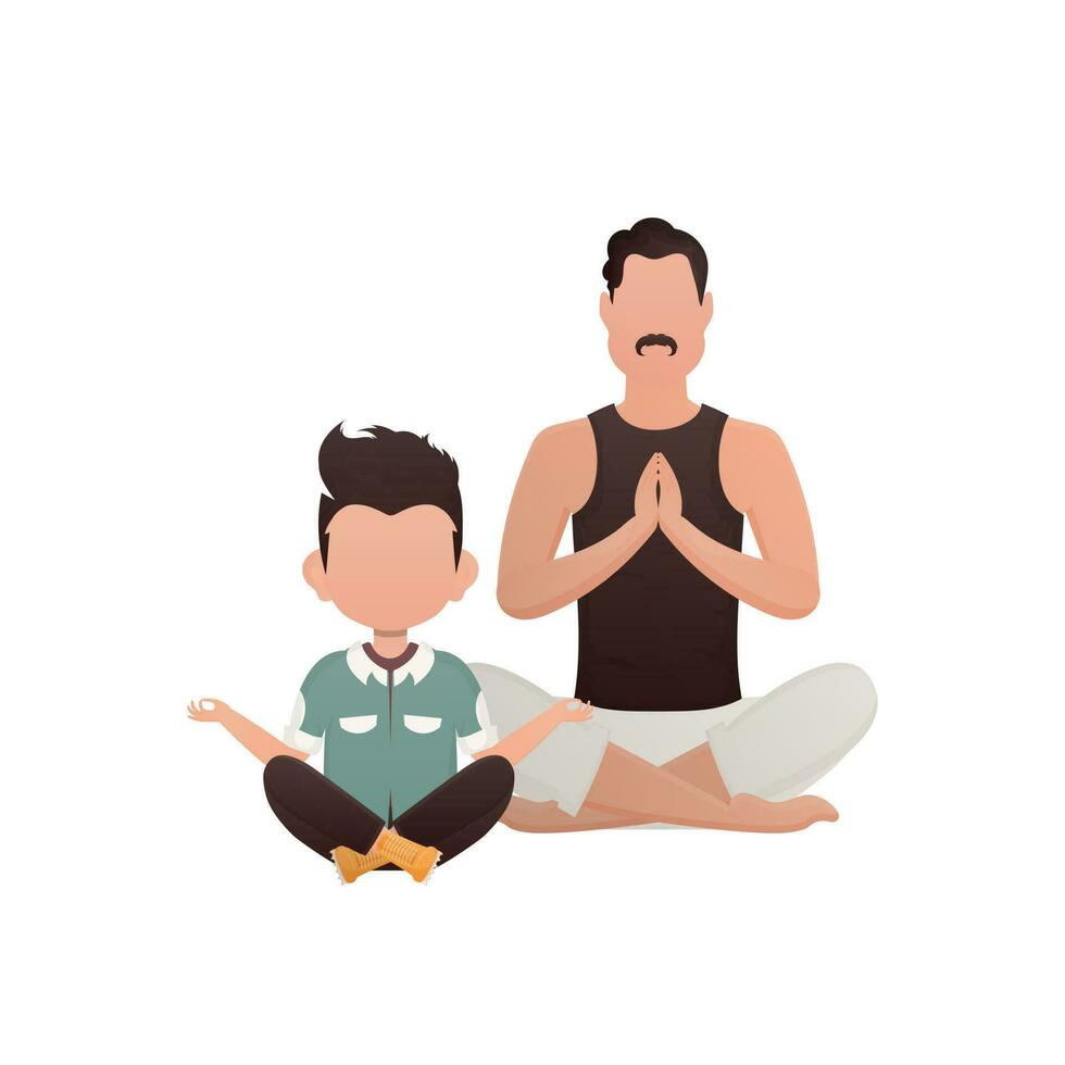 A man with a cute little boy is sitting in a lotus position. Isolated. Cartoon style. vector