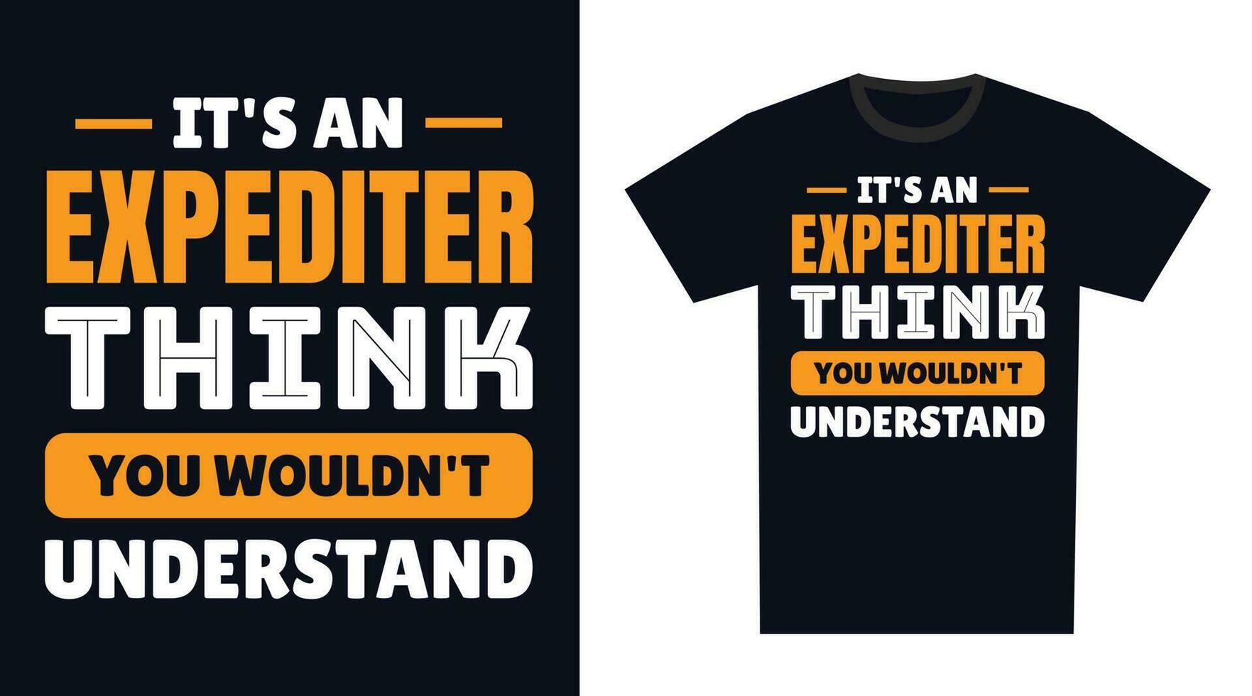 expedidor t camisa diseño. es un expedidor pensar, usted no lo haría entender vector