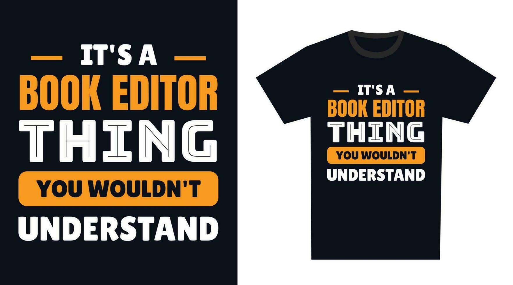 libro editor t camisa diseño. es un libro editor cosa, usted no lo haría entender vector