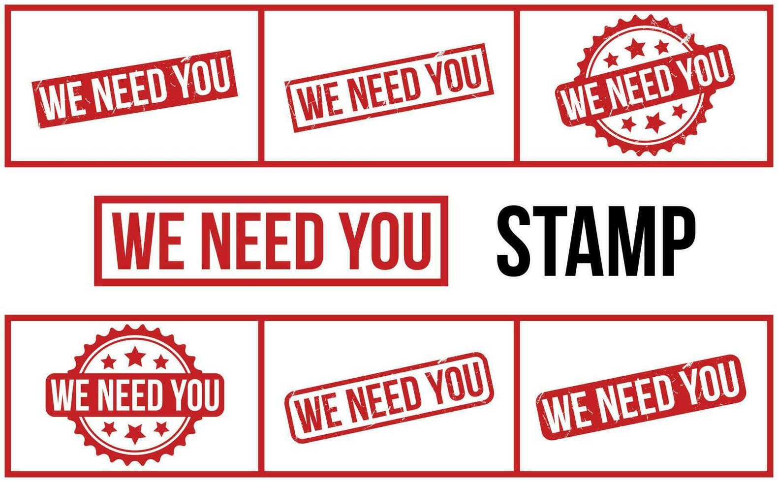 We Need You rubber grunge stamp set vector