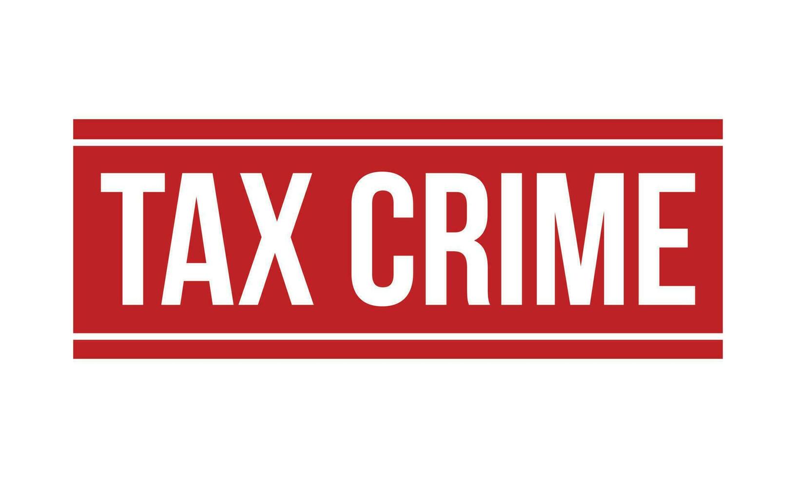 Tax Crime Rubber Stamp Seal Vector