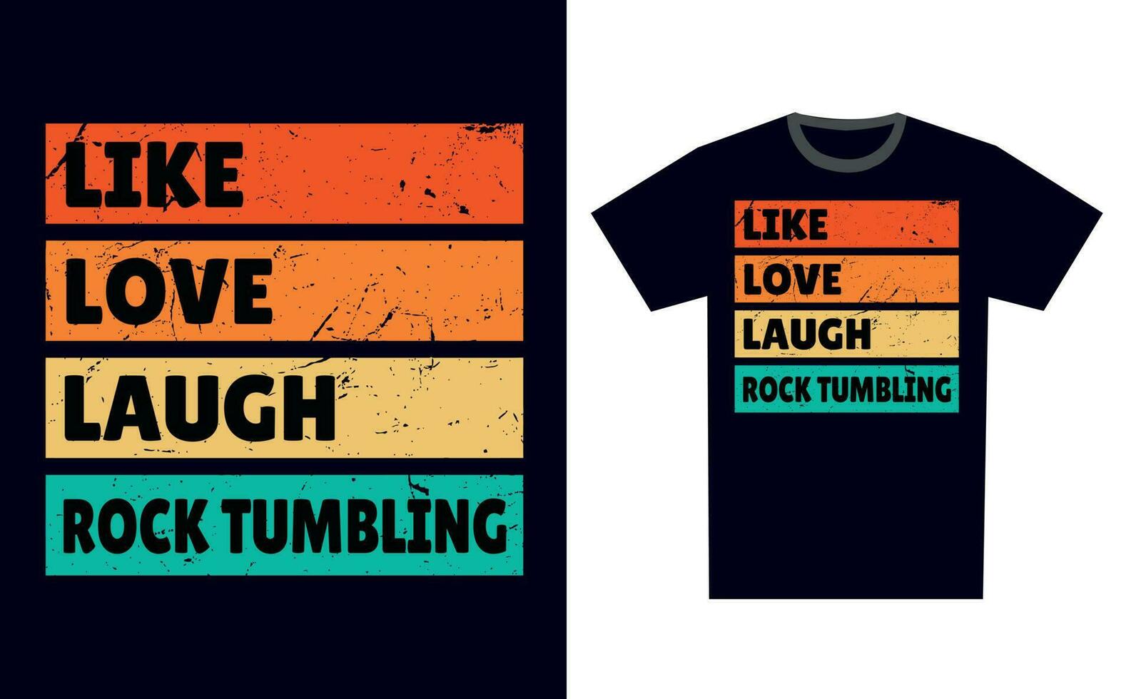 Rock Tumbling T Shirt Design Template Vector