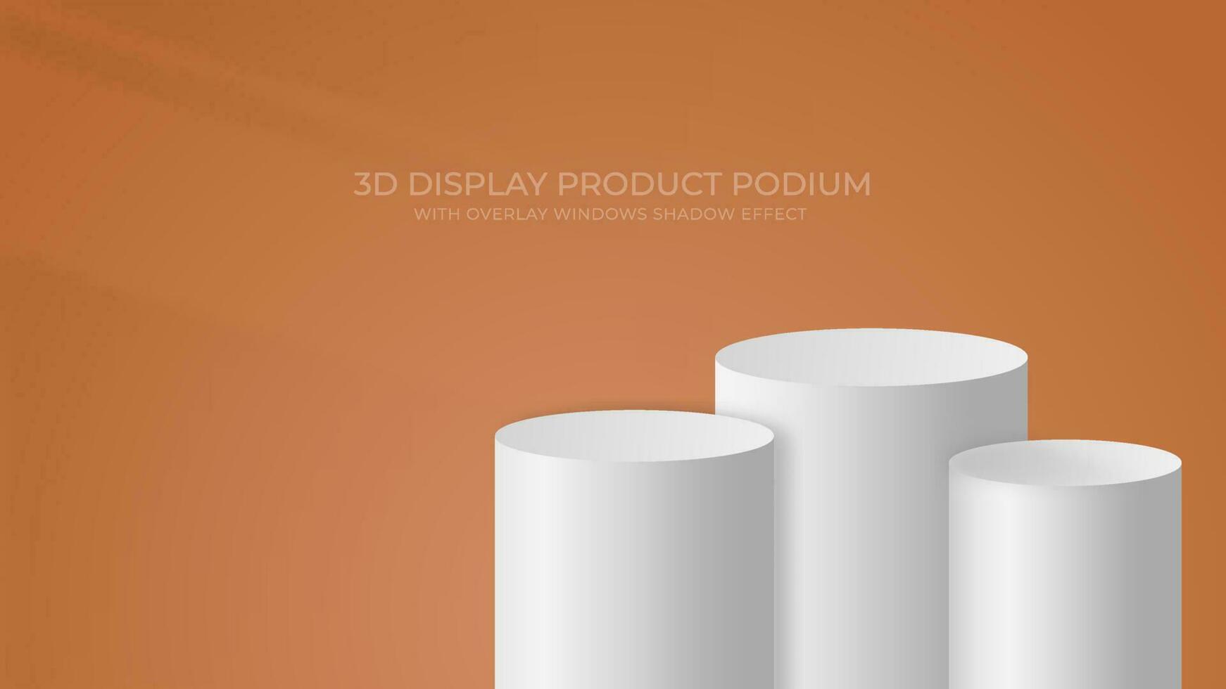 3D Display Product Podium Platform Decorated Tall Cylinder, Brown Background and Overlay Windows Shadow Effects, and Suitable for Display Promotion Product Fashion, Cosmetic, Beauty, Women vector