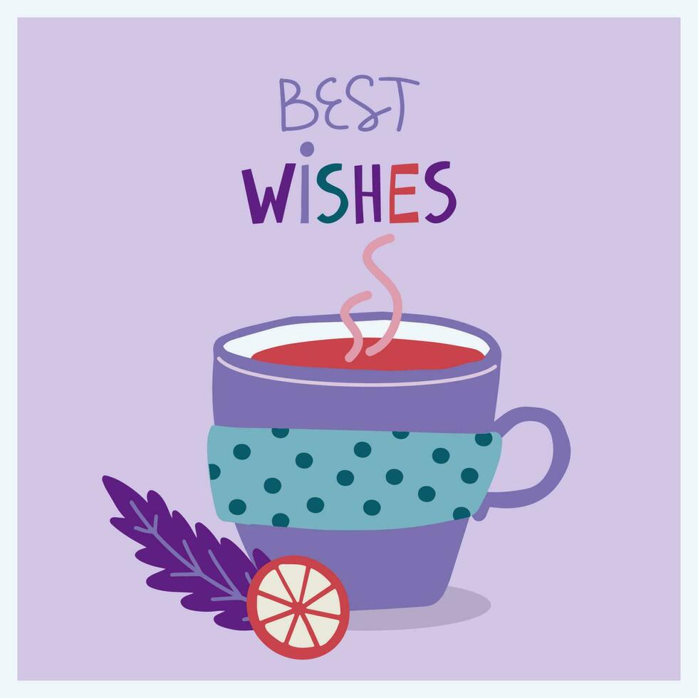 Christmas and new year card with mug mulled wine. Illustration with best wishes lettering. vector