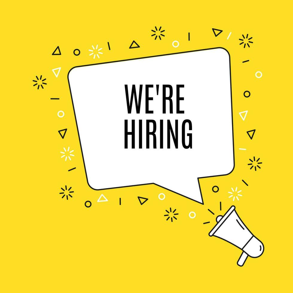 We're hiring symbol. Megaphone banner. Loudspeaker with speech bubble. - Vector. vector
