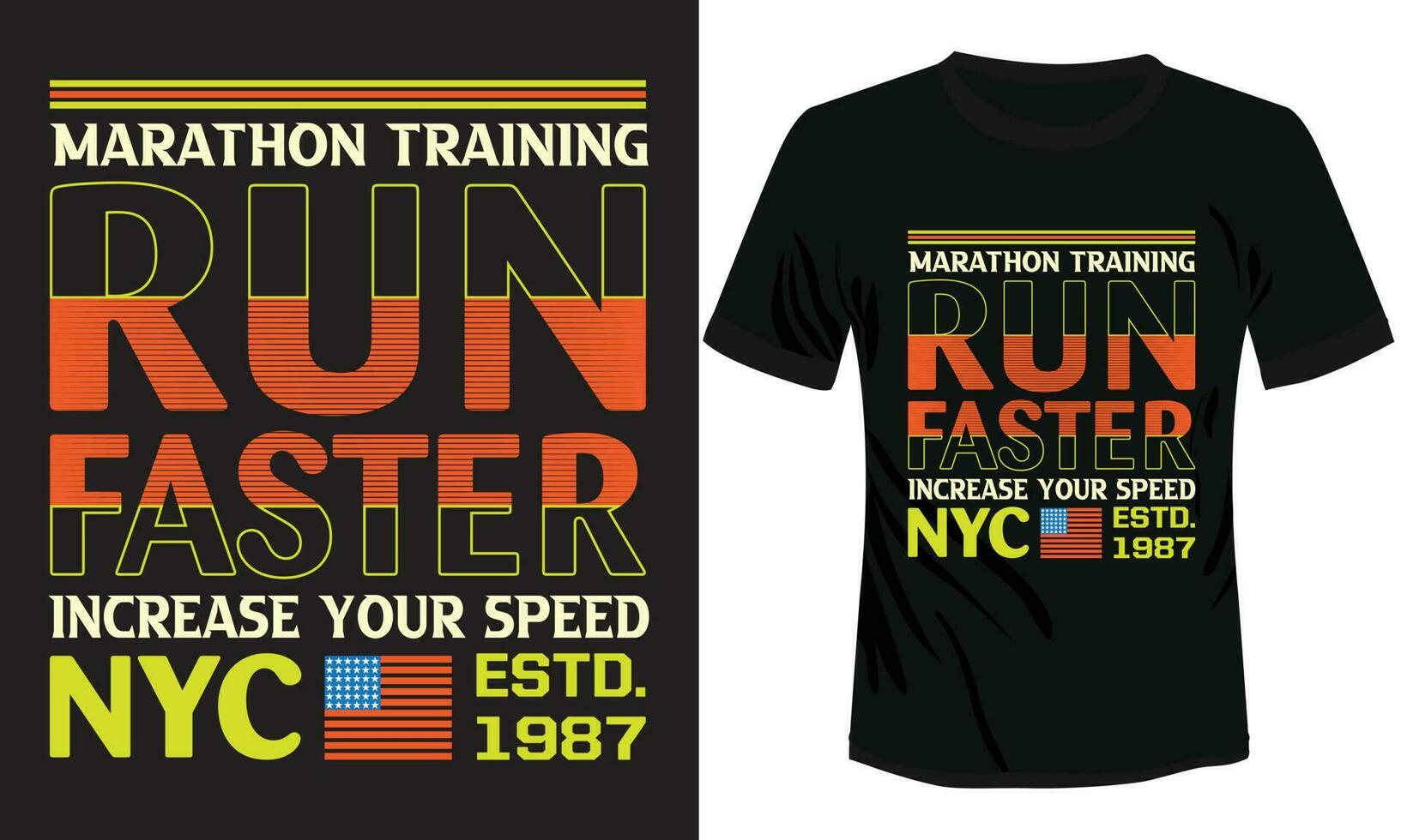Run Faster Typography T-shirt Design Vector Illustration