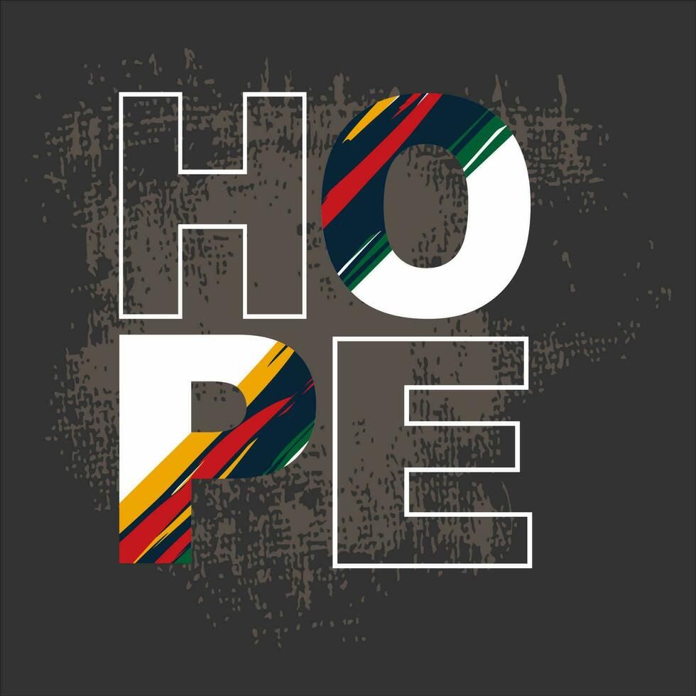 hope slogan text vector design