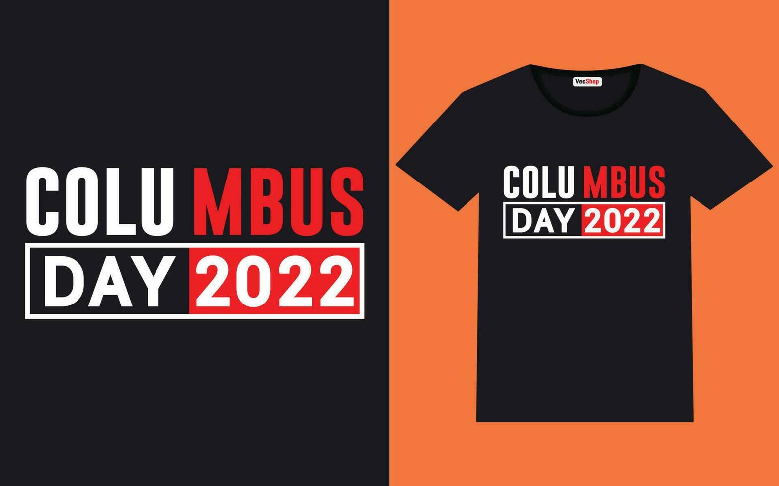 Trendy columbus day typography and graphic t shirt design vector