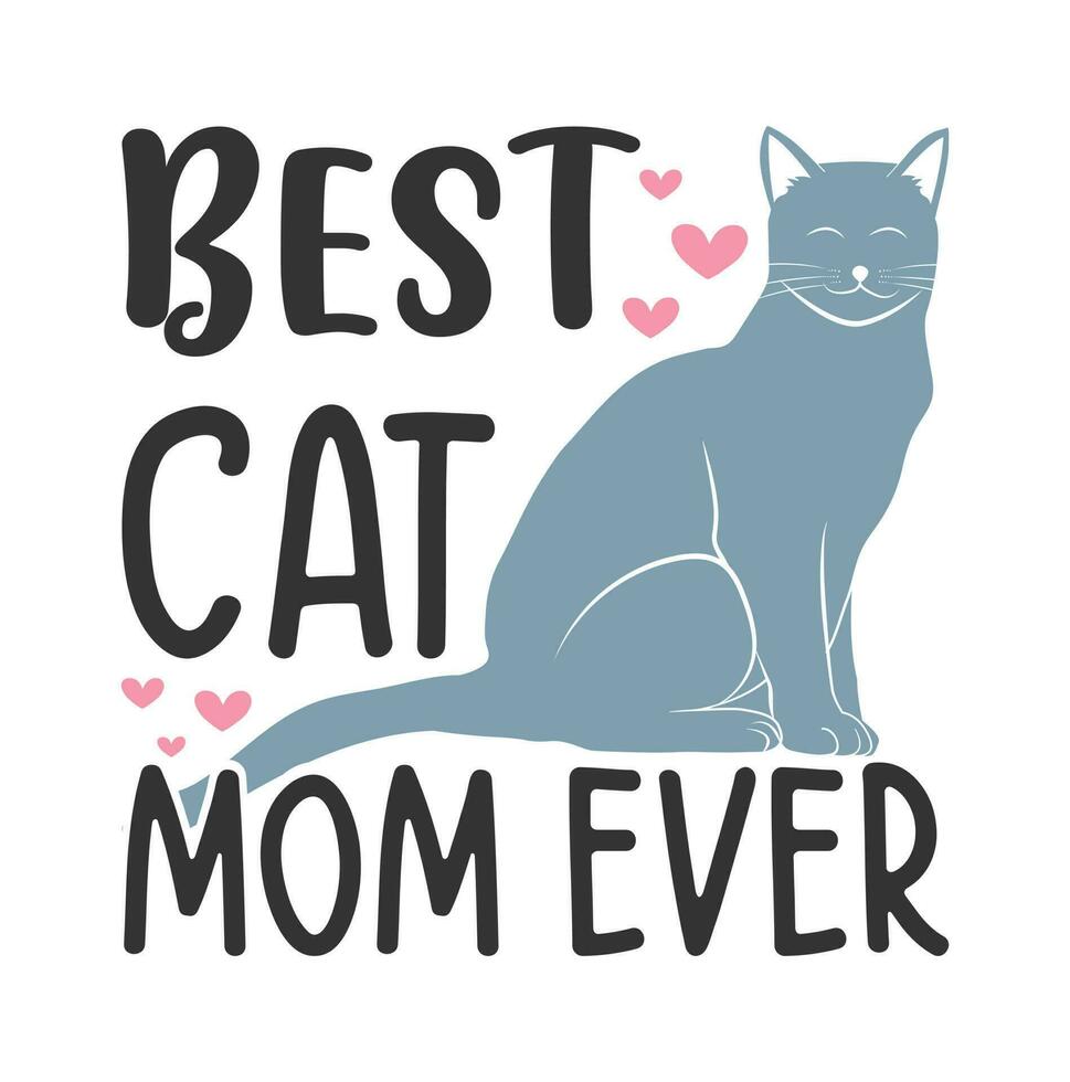mejor gato mamá nunca t camisa diseño.... vector