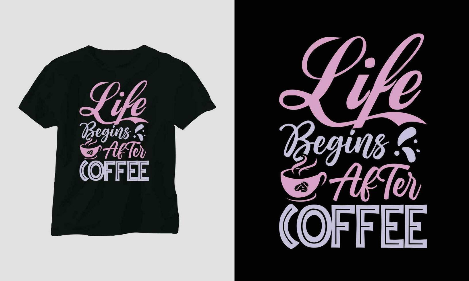 Coffee quotes t-shirt design template vector