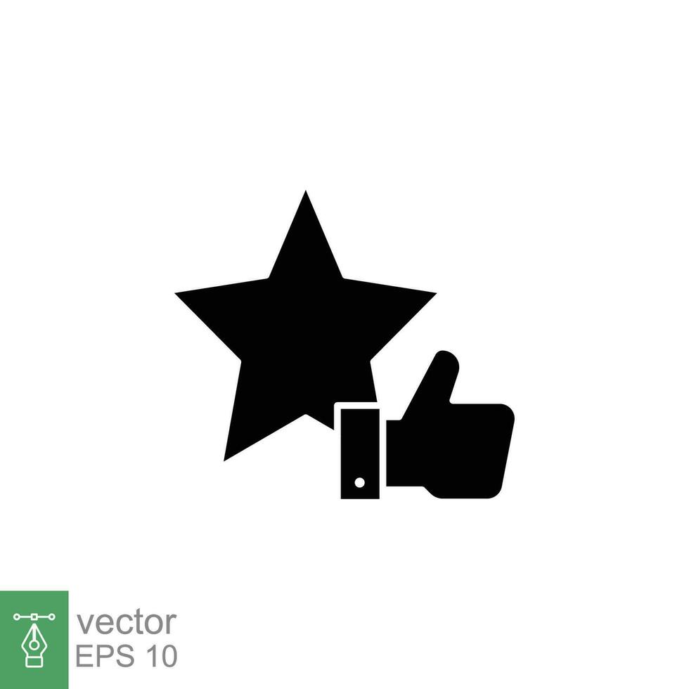 Star and hand thumb up icon. Like, favourite, love, and testimonials concept. Simple solid style. Black silhouette, glyph symbol. Vector illustration isolated on white background. EPS 10.