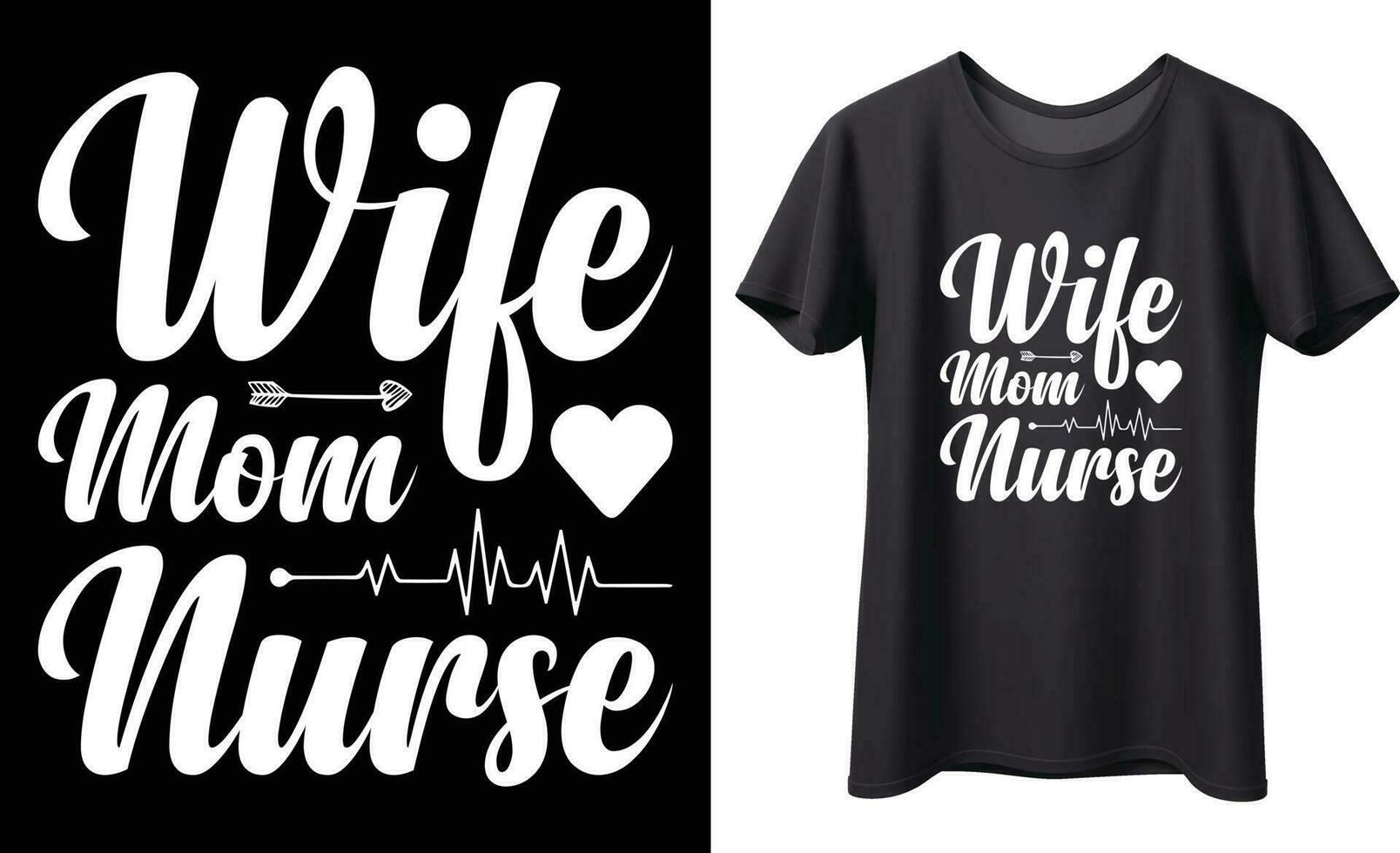 Mom Wife Nurse T-Shirt Mom Wife Nurse T-Shirt