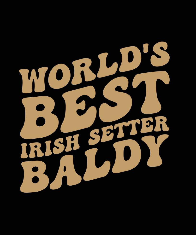 Baldy dog breed dad  typography design template vector