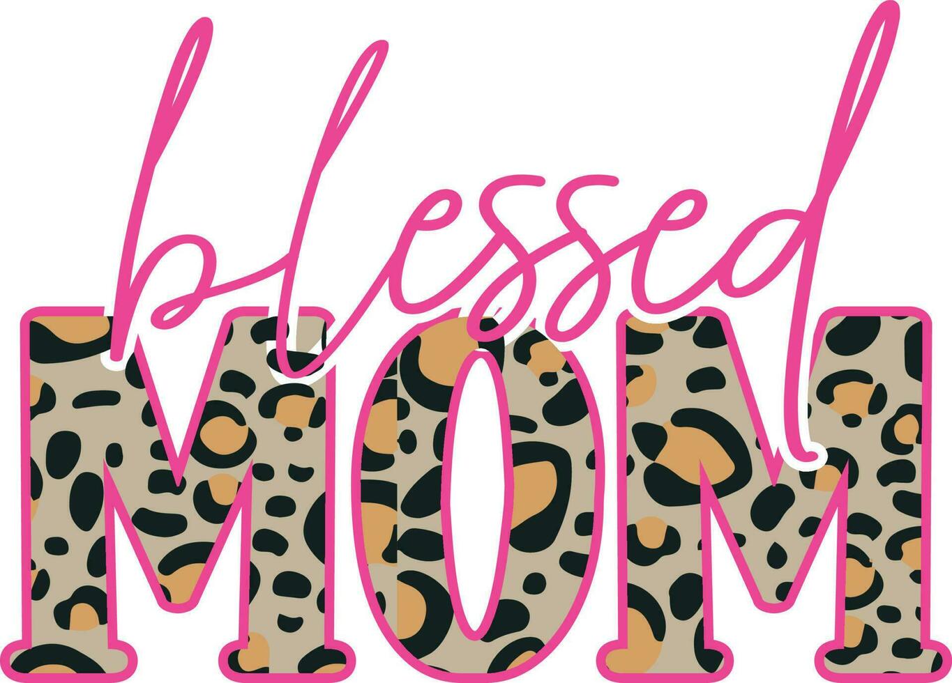 blessed mom Happy Mothers Day Sublimation vector