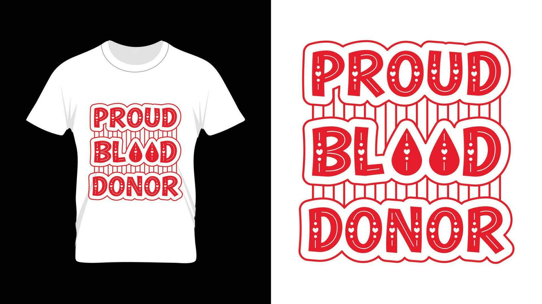 Proud Blood Donor - World Blood Donor Day Tshirt Design vector