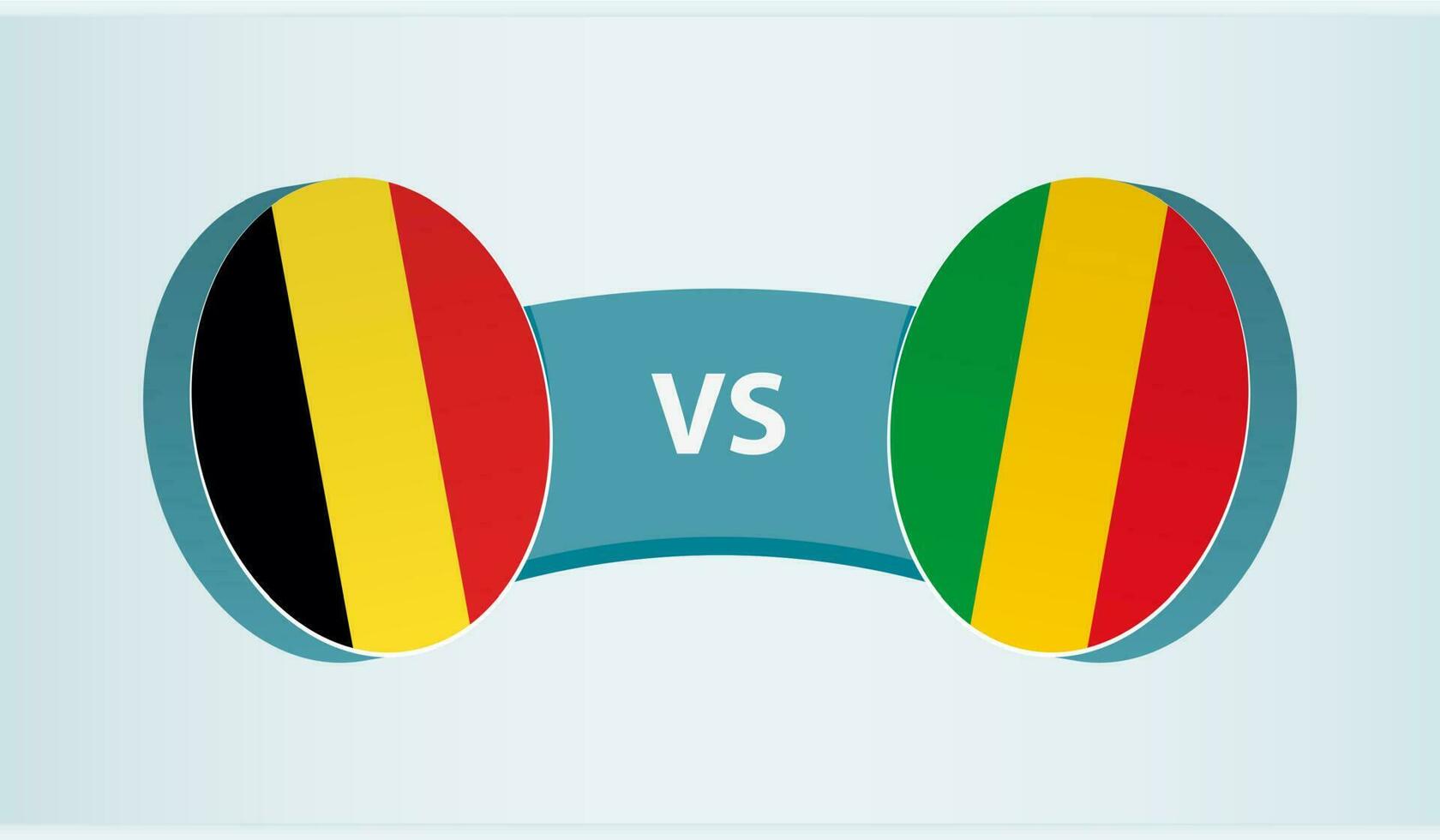 Belgium versus Mali, team sports competition concept. vector