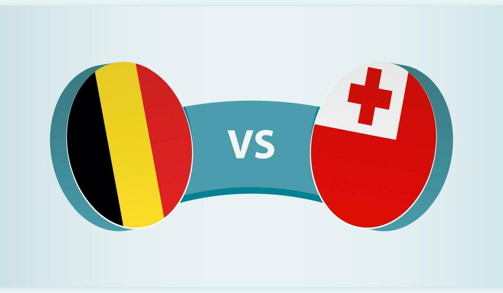 Belgium versus Tonga, team sports competition concept. vector