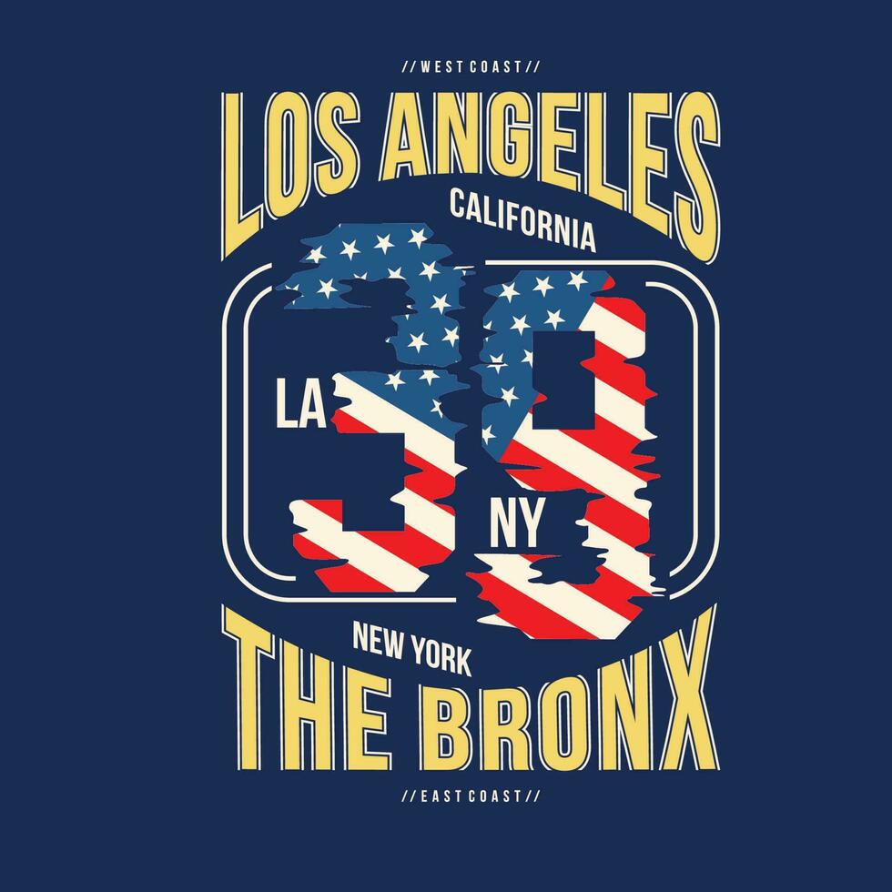 los angeles, the bronx abstract flag graphic typography vector, t shirt design, illustration, good for casual style vector
