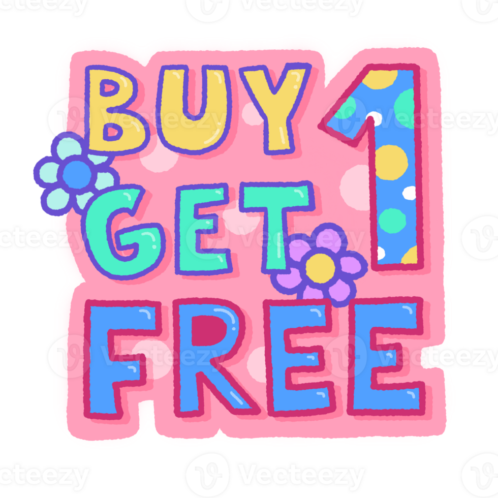 But 1 Get 1 Free Signage For Store Decoration png