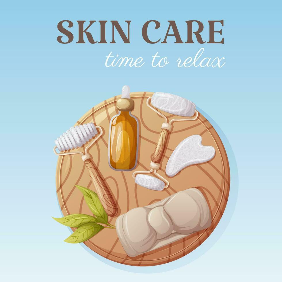 Round wooden board with gua sha tools, headband, oil serum. Top view. Health and beauty. Skin care, time to relax, square card. Vector illustration