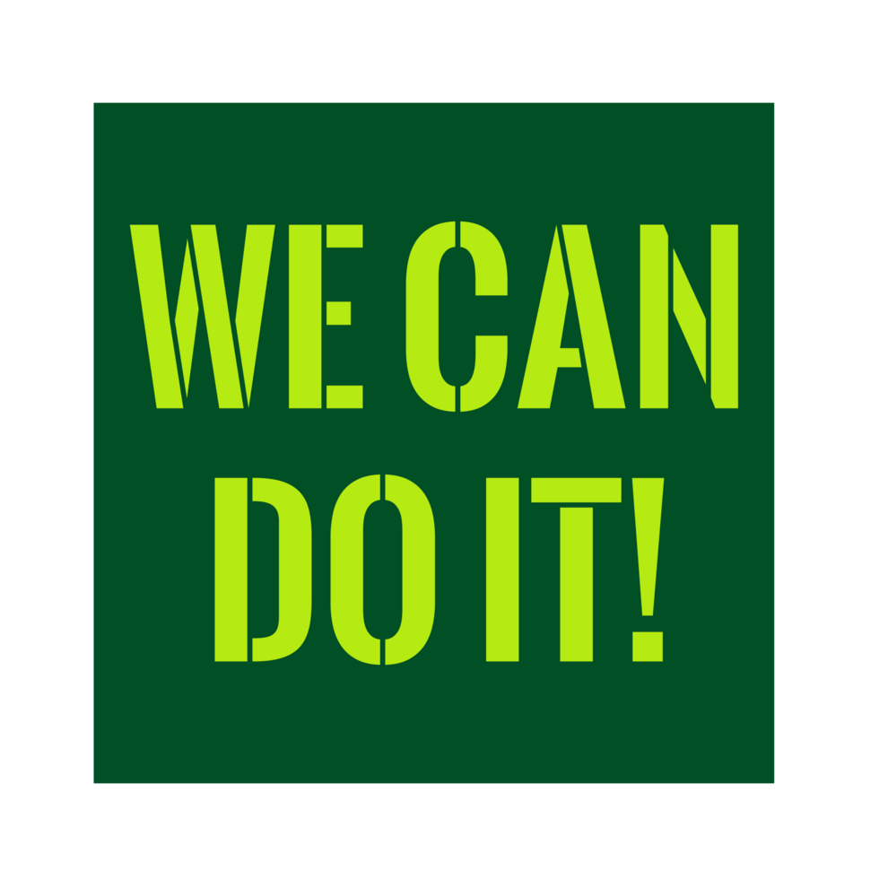 We can do it Phrase Message on a Transparent Background png