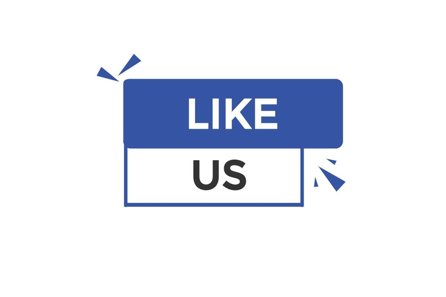 like us vectors.sign label bubble speech like us vector