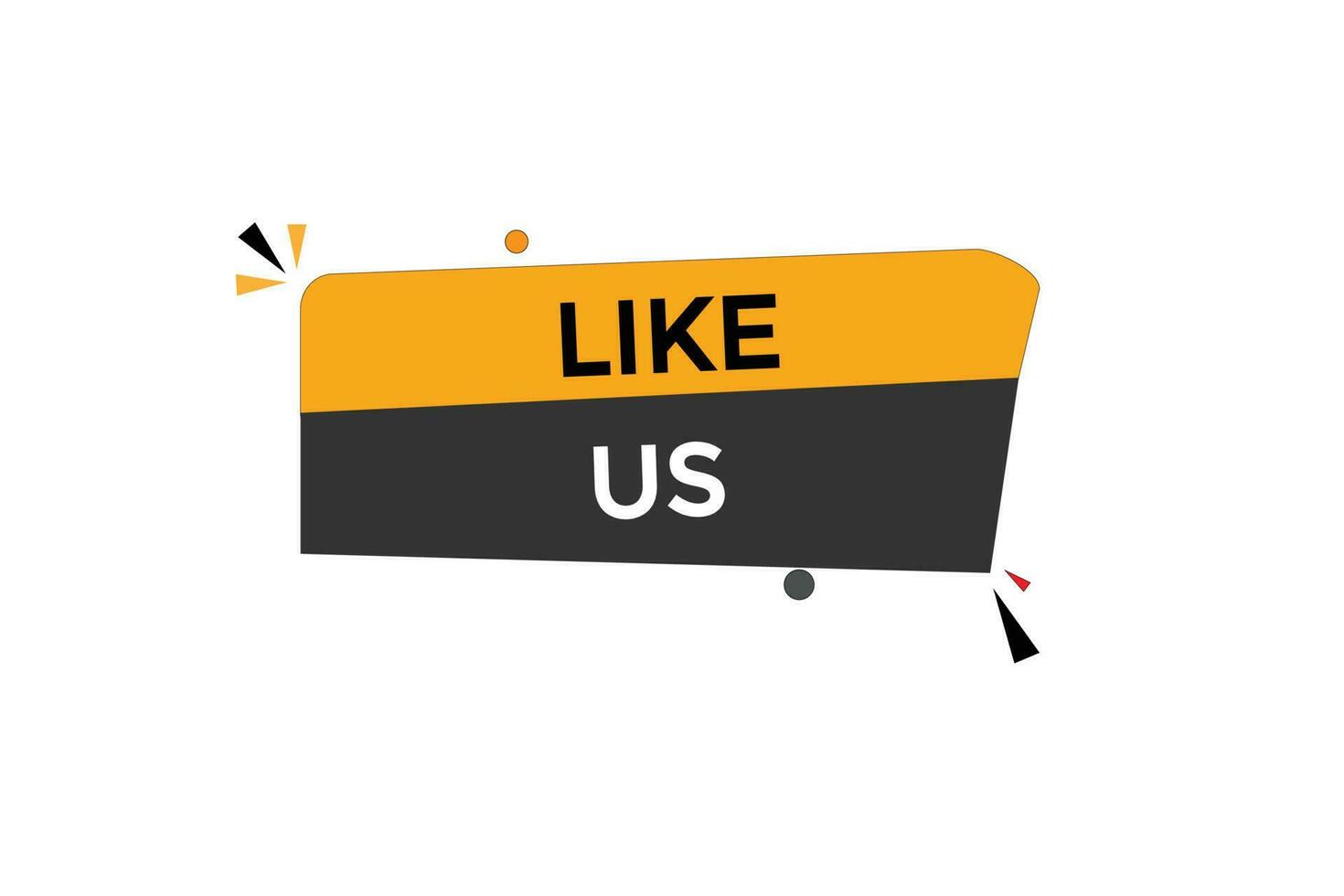 like us vectors.sign label bubble speech like us vector