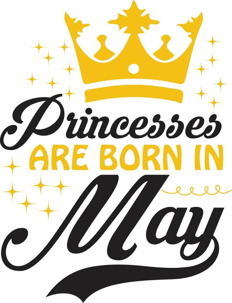 Princess Are Born Design vector