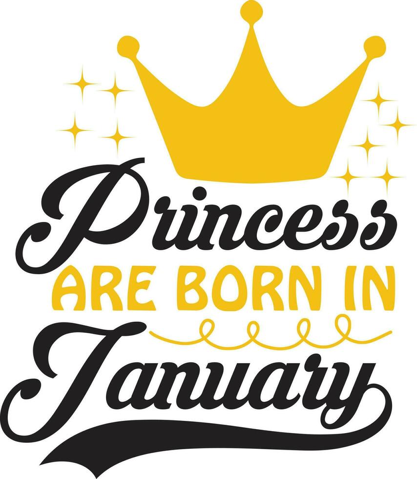Princess Are Born Design vector