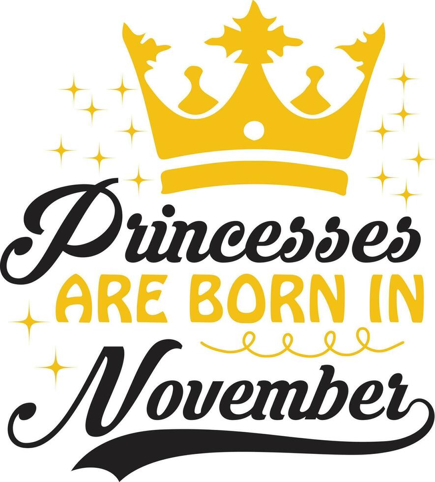 Princess Are Born Design vector