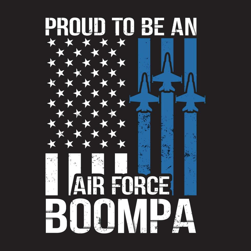 orgulloso nosotros aire fuerza boompa America bandera del padre día regalo vector