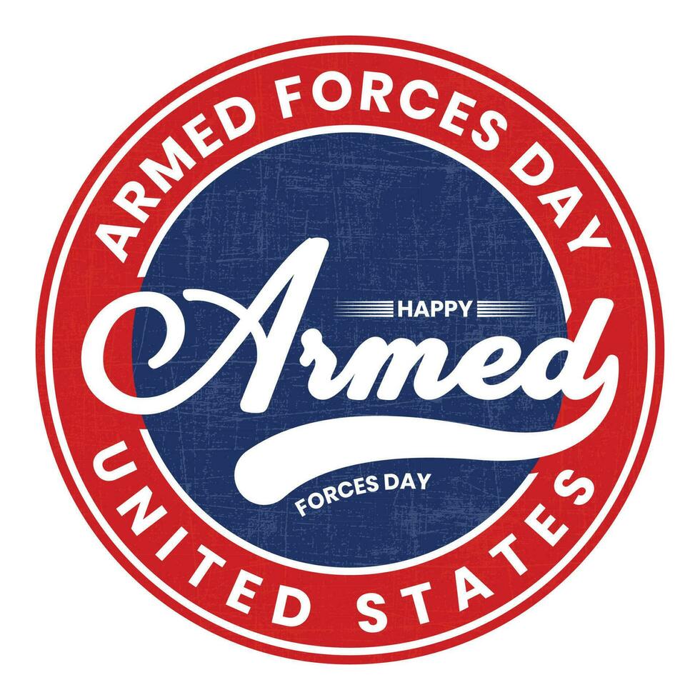 Armed Forces Day Rubber, Stamp, Badge, Logo, Label, Seal, Template, Armed Forces Badge Vector Illustration, USA Army Badge Vector