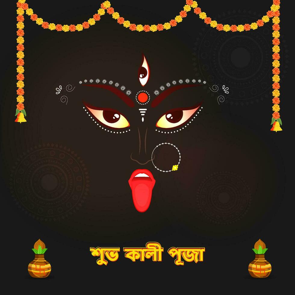 Happy Kali Puja Text Written In Bengali Language With Worship Pots, Goddess Kali Maa Face And Floral Garland On Black Background. vector