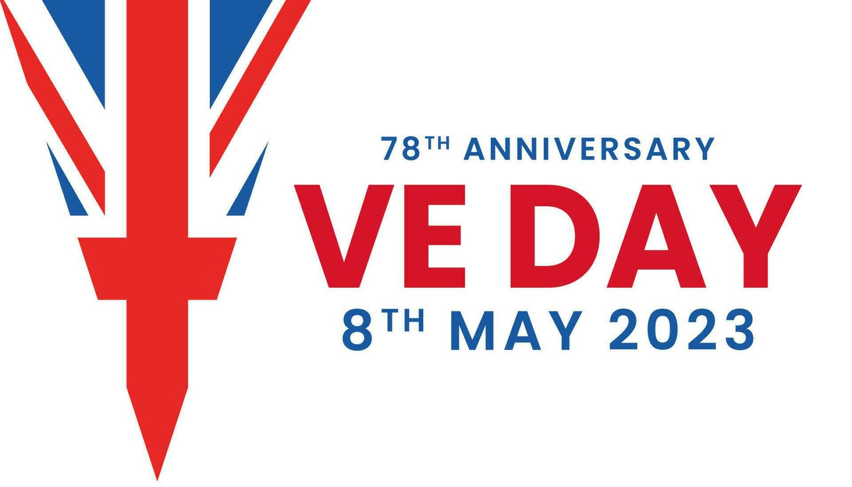 VE Day Victory Europe WW2 Anniversary 78th design. Ve Day 78th 2023. vector