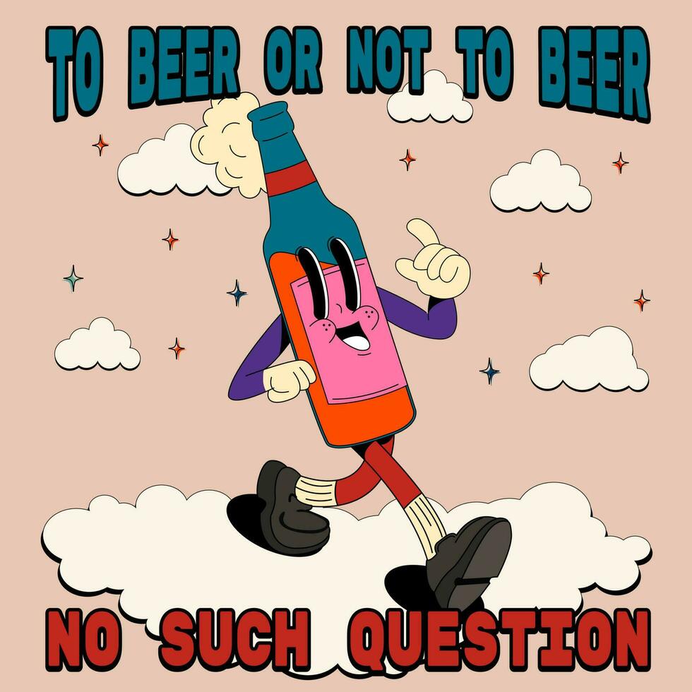to beer or not to beer. Psychedelic, groovy retro cartoon character. Funny faces with vibrant colors. Crazy vector illustration.