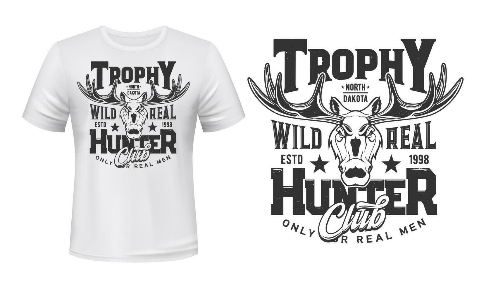 Tshirt print with moose, mascot for hunter club vector