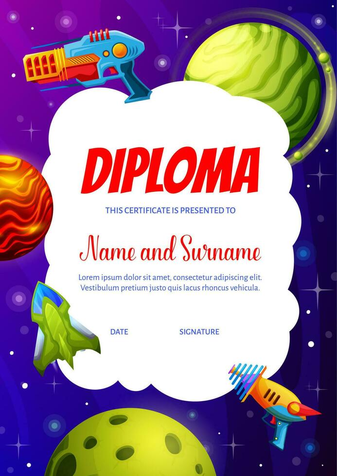 Kids diploma with cartoon blasters, galaxy planets vector