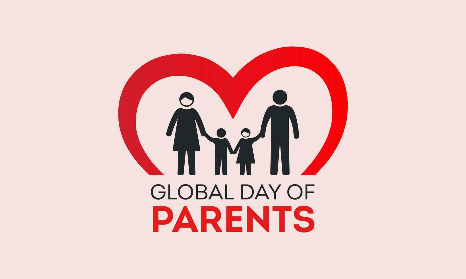 Global day of parents, june 1. Vector template for banner, greeting card, poster of global day of parents. Vector illustration.
