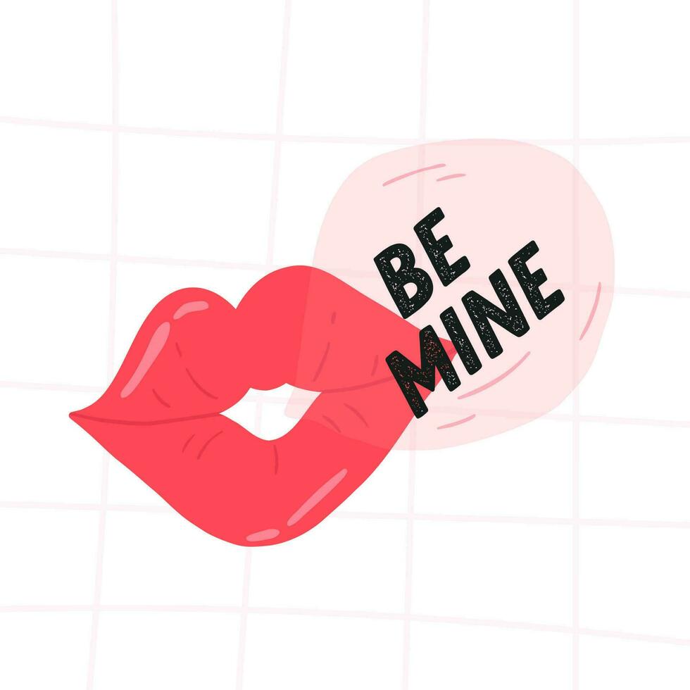 Valentine's day greeting card, red lips blowing bubble gum, be mine inscription - flat vector illustration. Hand drawn square poster. Chewing gum blowing.
