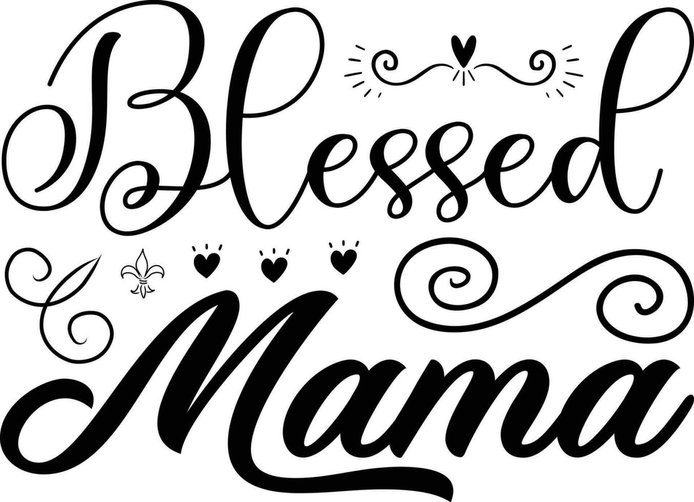 Blessed Mama  Design. Free File Vector file mama lover