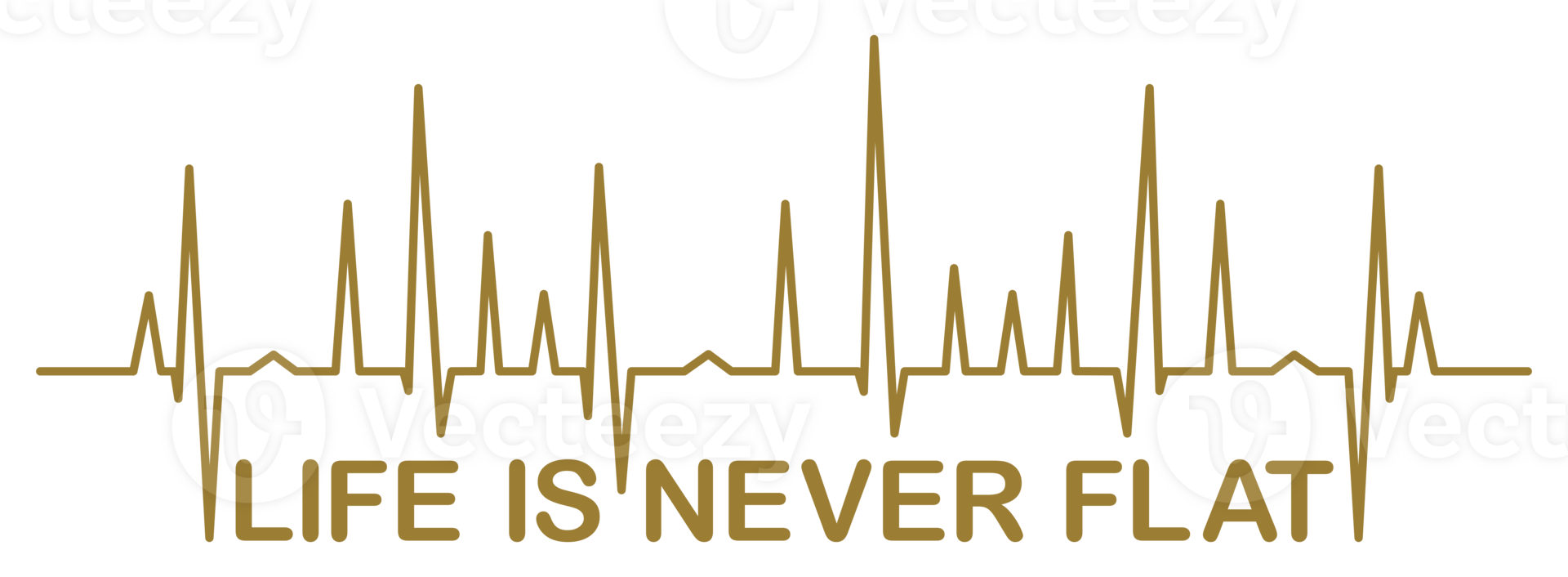Visual Design for Quote LIFE IS NEVER FLAT. Format PNG