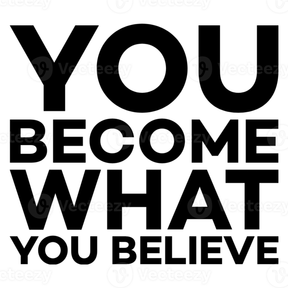 motivacional citar você tornar-se o que você acreditam png