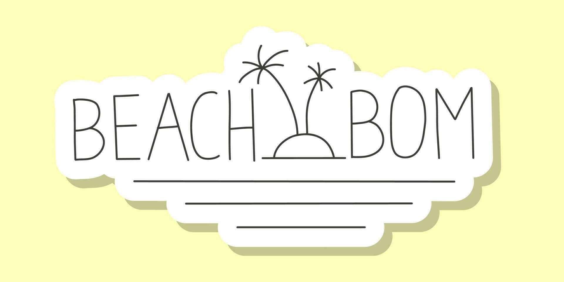 Beach Bom Phrase Lettering Sticker Holiday vector