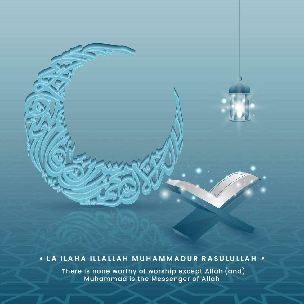 creciente Luna conformado Arábica caligrafía de dua deseo la ilaha illallah mahomadur rasulullah con Corán libro y iluminado linterna colgar en azul antecedentes. vector