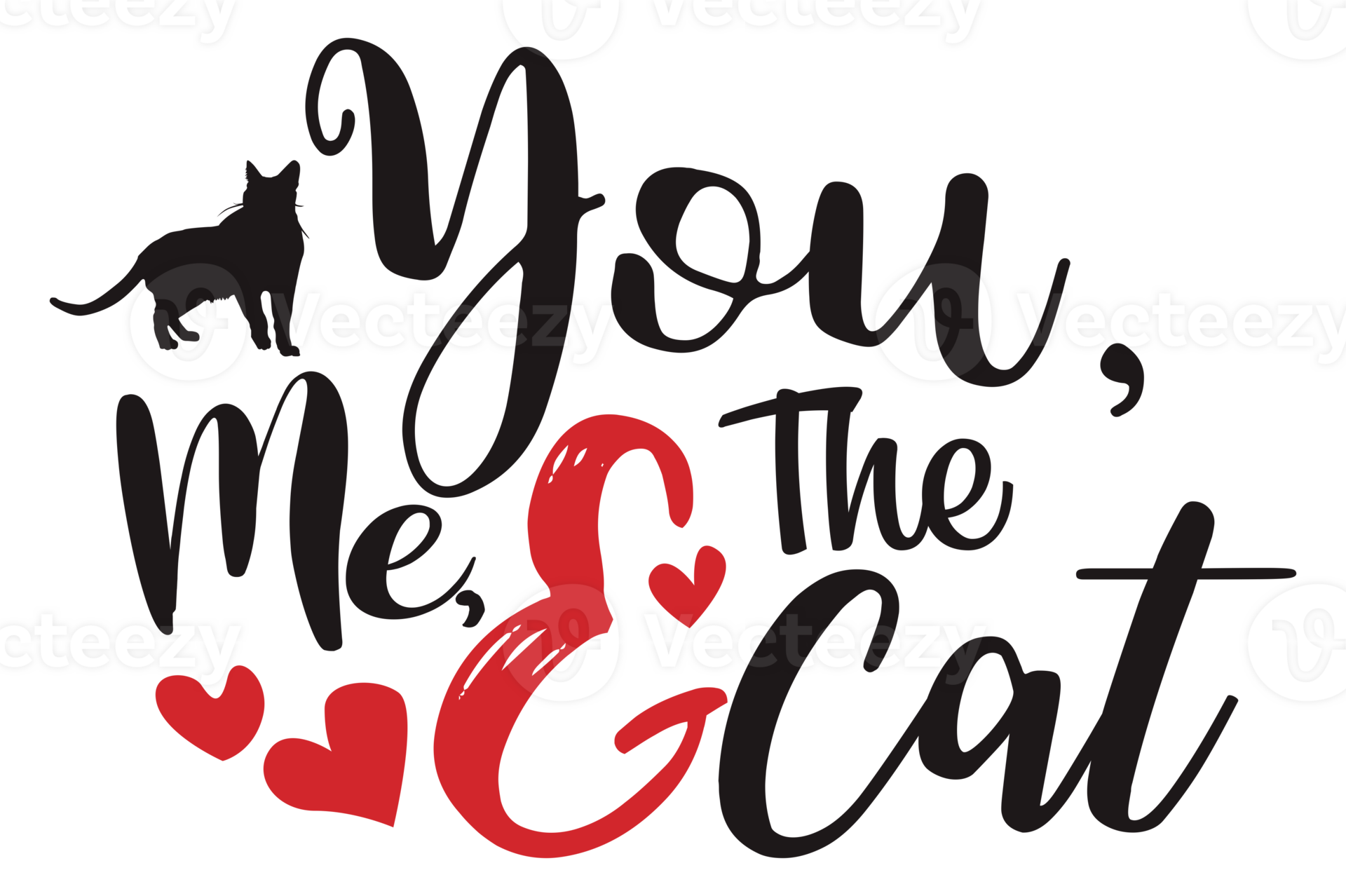 Cat Lover Quotes You, Me, and The Cat 23629883 PNG