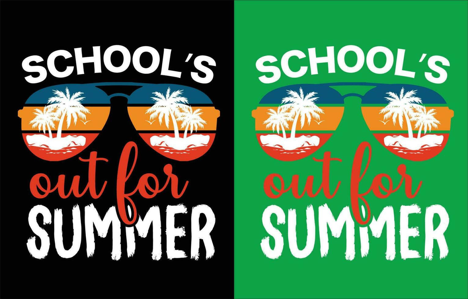 Schools out for Summer design for t-shirt, cards, frame artwork, bags, mugs, stickers, tumblers, phone cases, print etc. vector