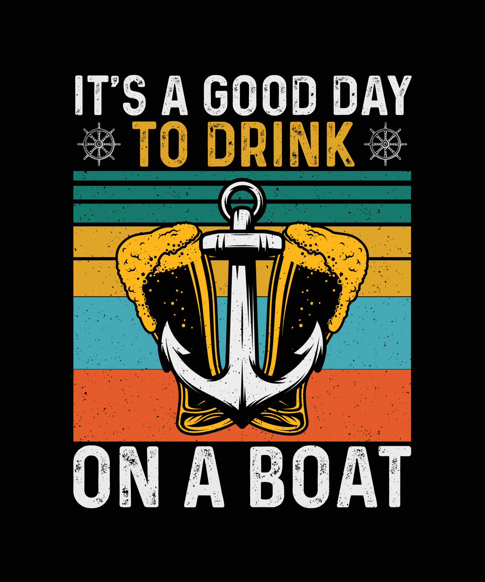 It's a Good Day to Drink on a Boat Boating Tshirt Design 23633450
